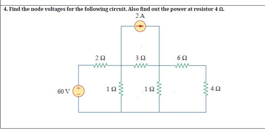 Solved Find the node voltages for the following circuit. | Chegg.com