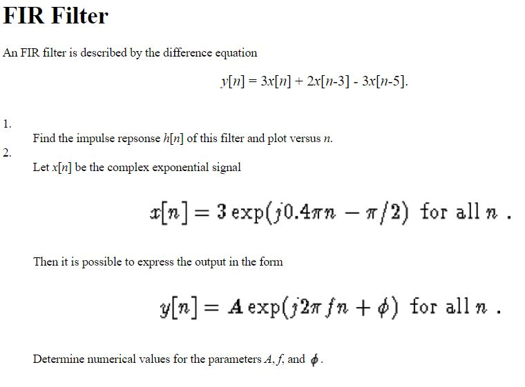Solved FIR Filter An FIR filteris described by the | Chegg.com