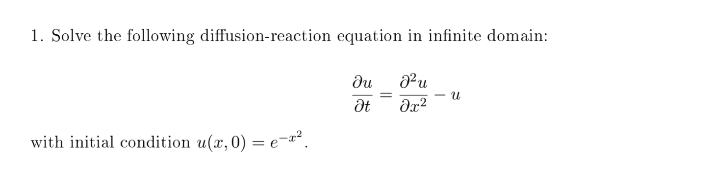 Solved 1. Solve the following diffusion-reaction equation in | Chegg.com