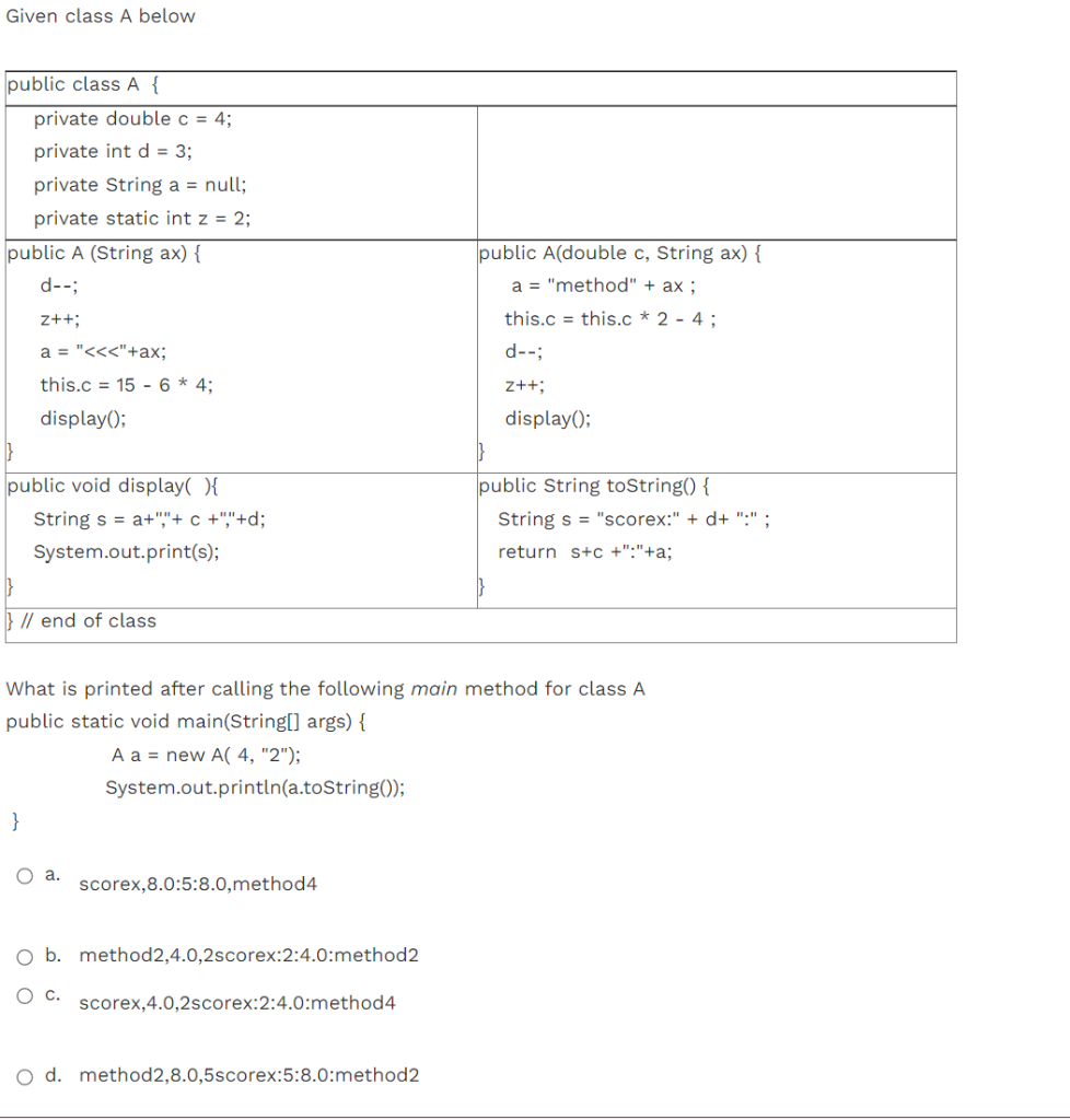Solved Given class A below public class A { private double c | Chegg.com