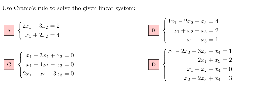 Solved Use Crame's rule to ﻿solve the given linear | Chegg.com