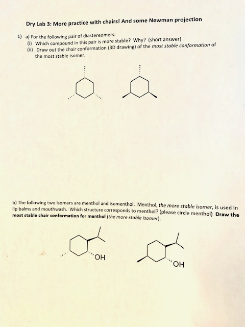 Dry Lab 3 More Practice With Chairs And Some Newman Chegg Com