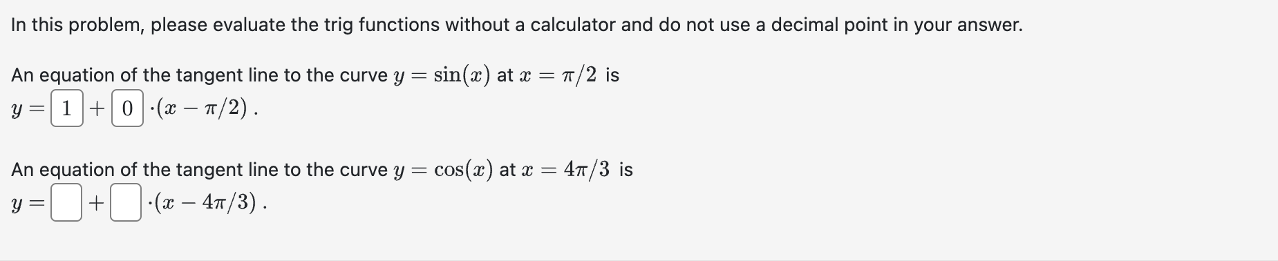 Solved In this problem, please evaluate the trig functions | Chegg.com