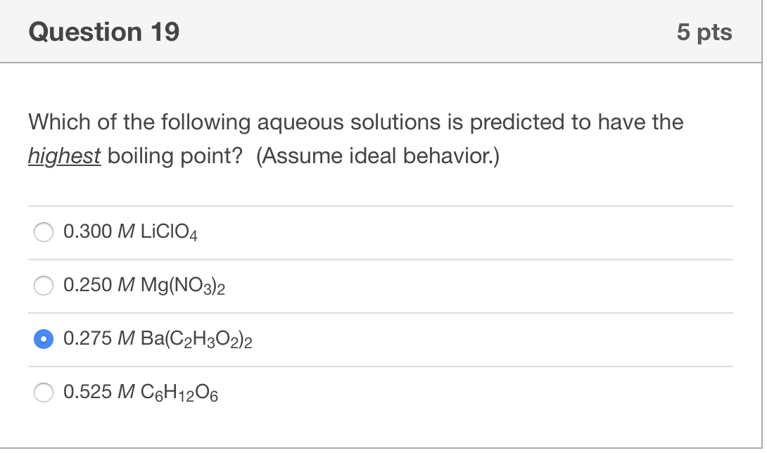 Solved Question 19 5 pts Which of the following aqueous | Chegg.com