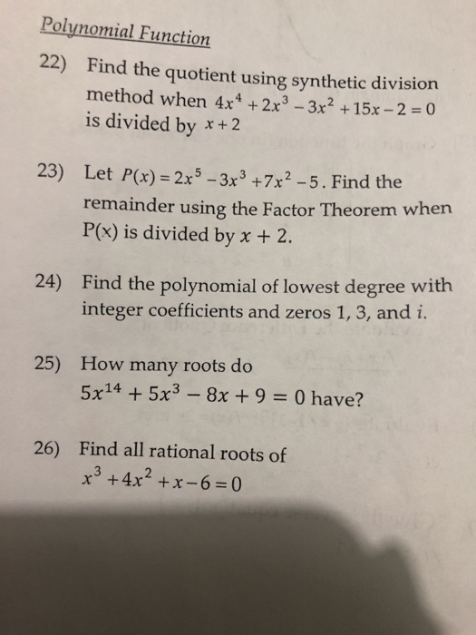 Solved Polynomial Function 22) Find the quotient using | Chegg.com
