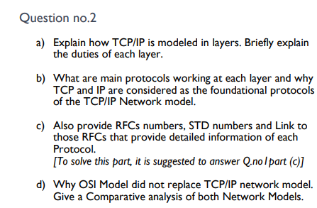 Solved Question no.2 a) Explain how TCP/IP is modeled in | Chegg.com