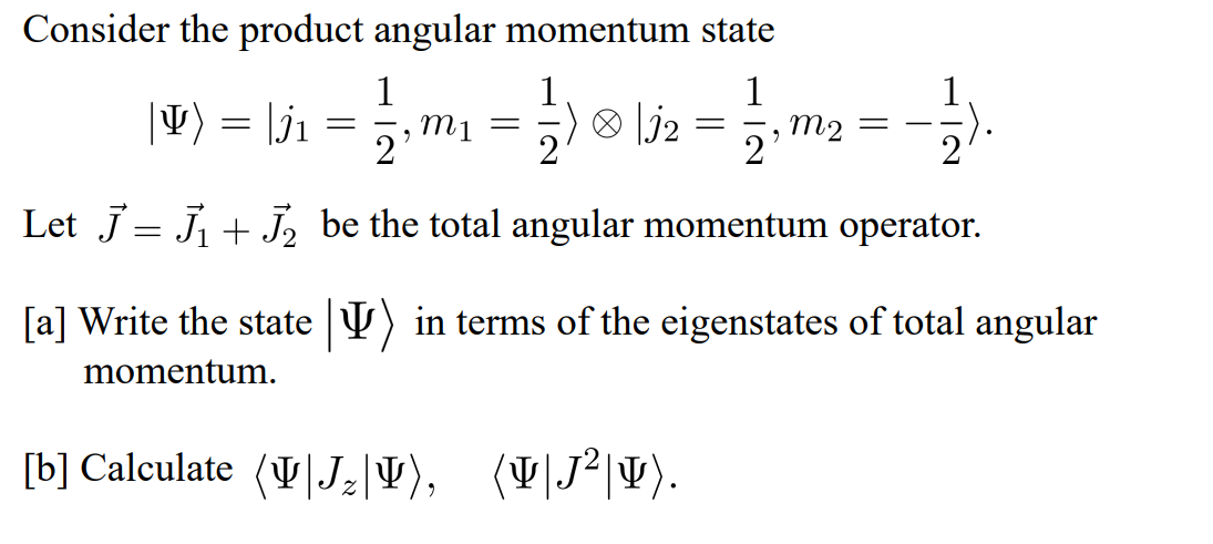 Solved Consider the product angular momentum state | Chegg.com