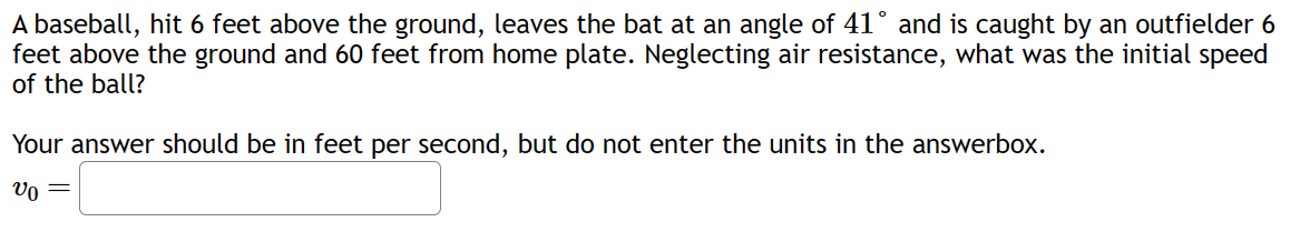 Solved A baseball, hit 6 feet above the ground, leaves the | Chegg.com