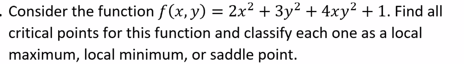 Solved Consider The Function F X Y 2x2 3y2 4xy2