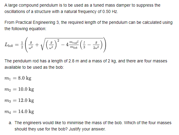 Solved A Large Compound Pendulum Is To Be Used As A Tuned | Chegg.com