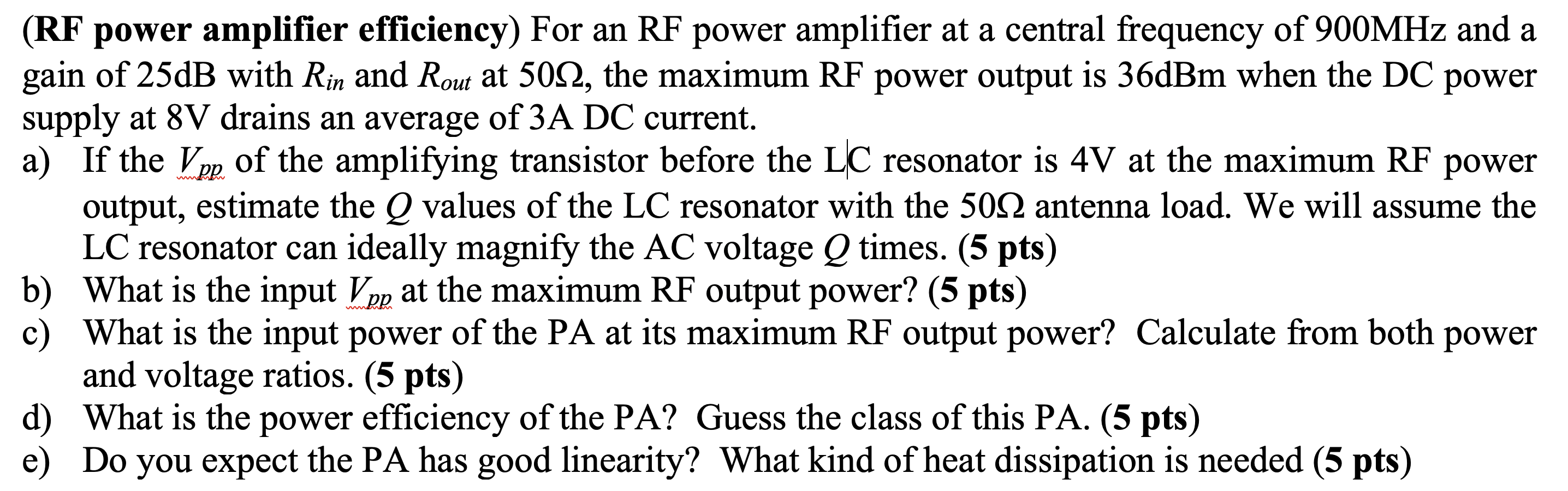 (RF power amplifier efficiency) For an RF power