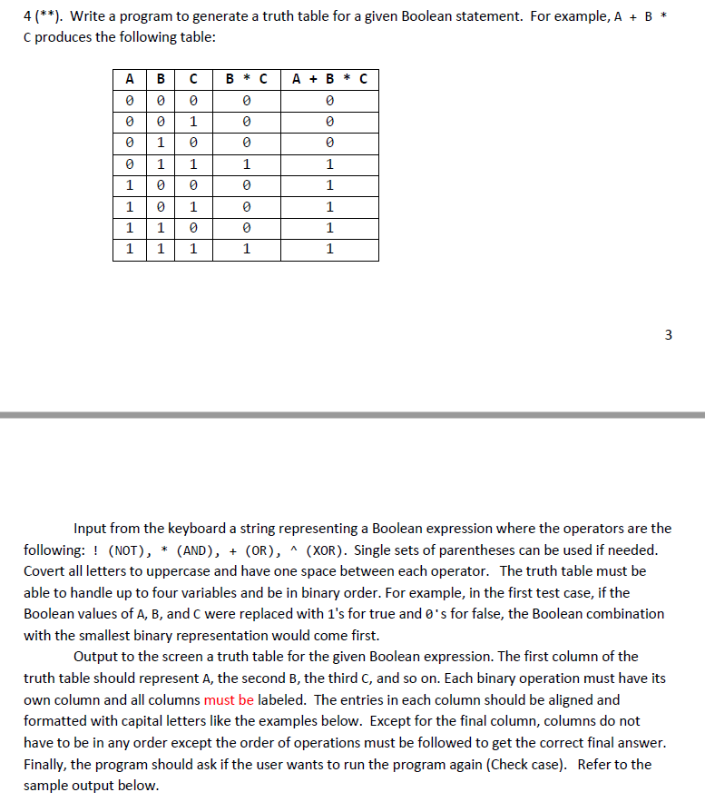 Solved 4(∗∗). Write a program to generate a truth table for | Chegg.com
