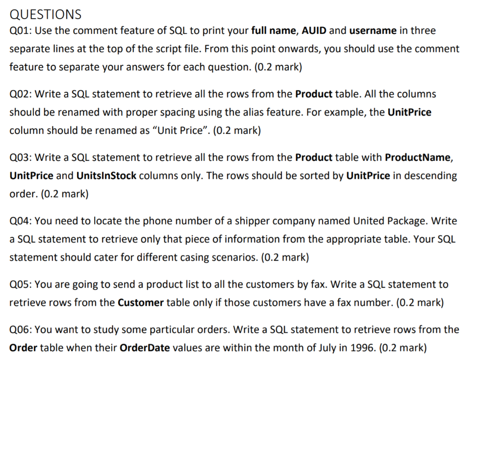 Solved QUESTIONS Q01: Use the comment feature of SQL to | Chegg.com