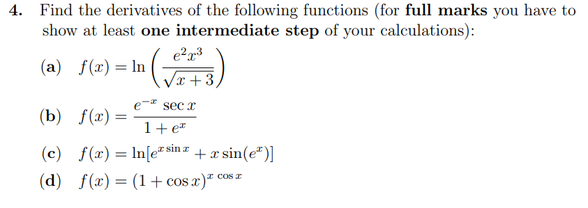 Solved Find the derivatives of the following functions (for | Chegg.com