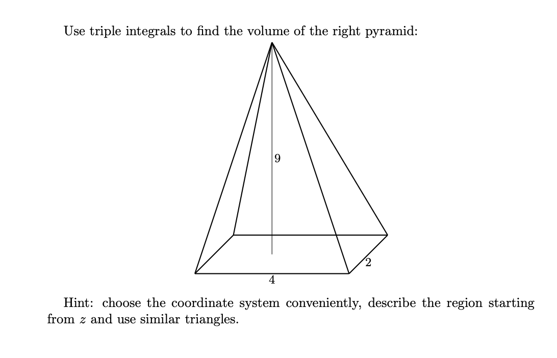 Solved Use triple integrals to find the volume of the right | Chegg.com