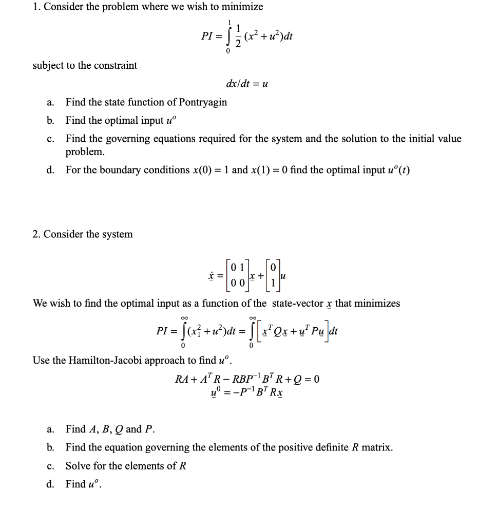 1 Consider The Problem Where We Wish To Minimize Chegg Com