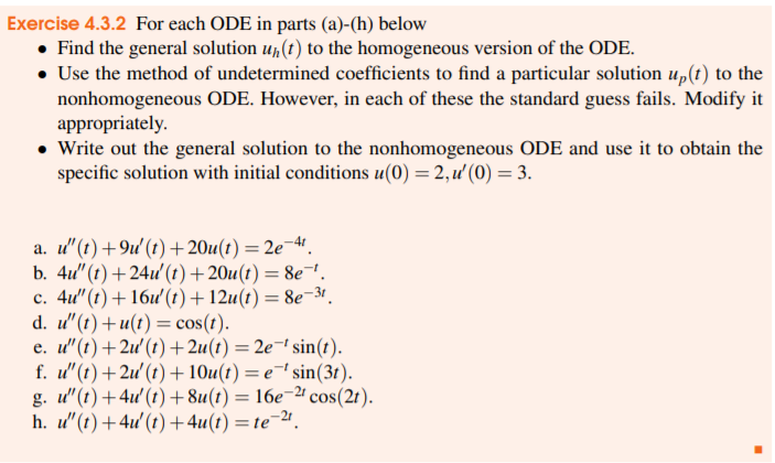 Solved Exercise 4 3 2 For Each Ode In Parts A H Below Chegg Com