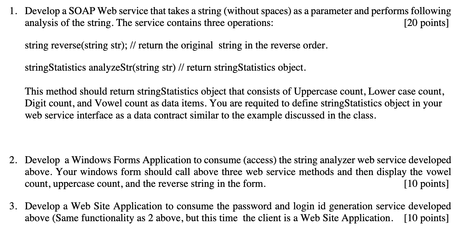 Solved 1. Develop a SOAP Web service that takes a string | Chegg.com