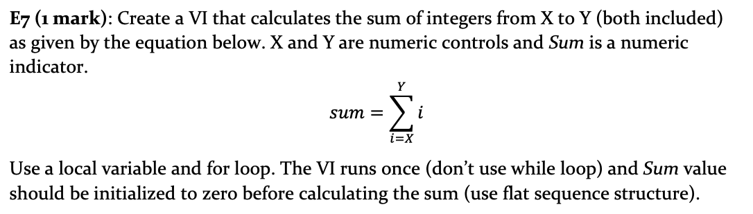 E7 (1 mark): Create a VI that calculates the sum of | Chegg.com