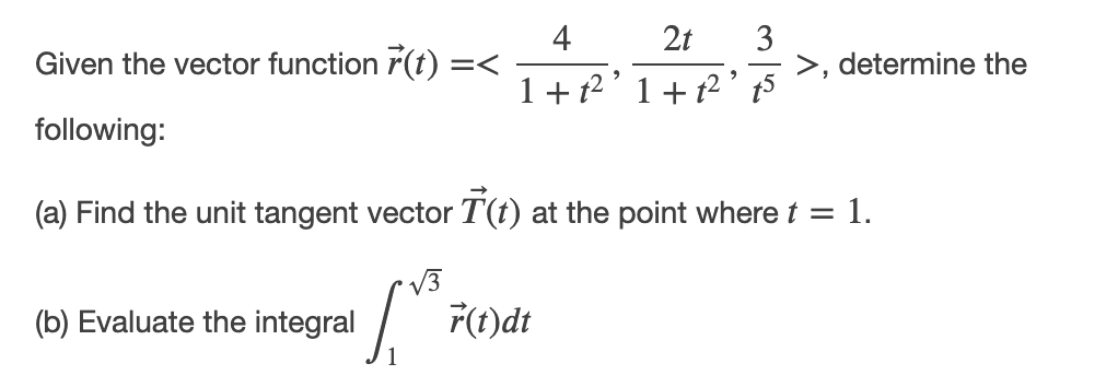 Solved Given the vector function r(t)