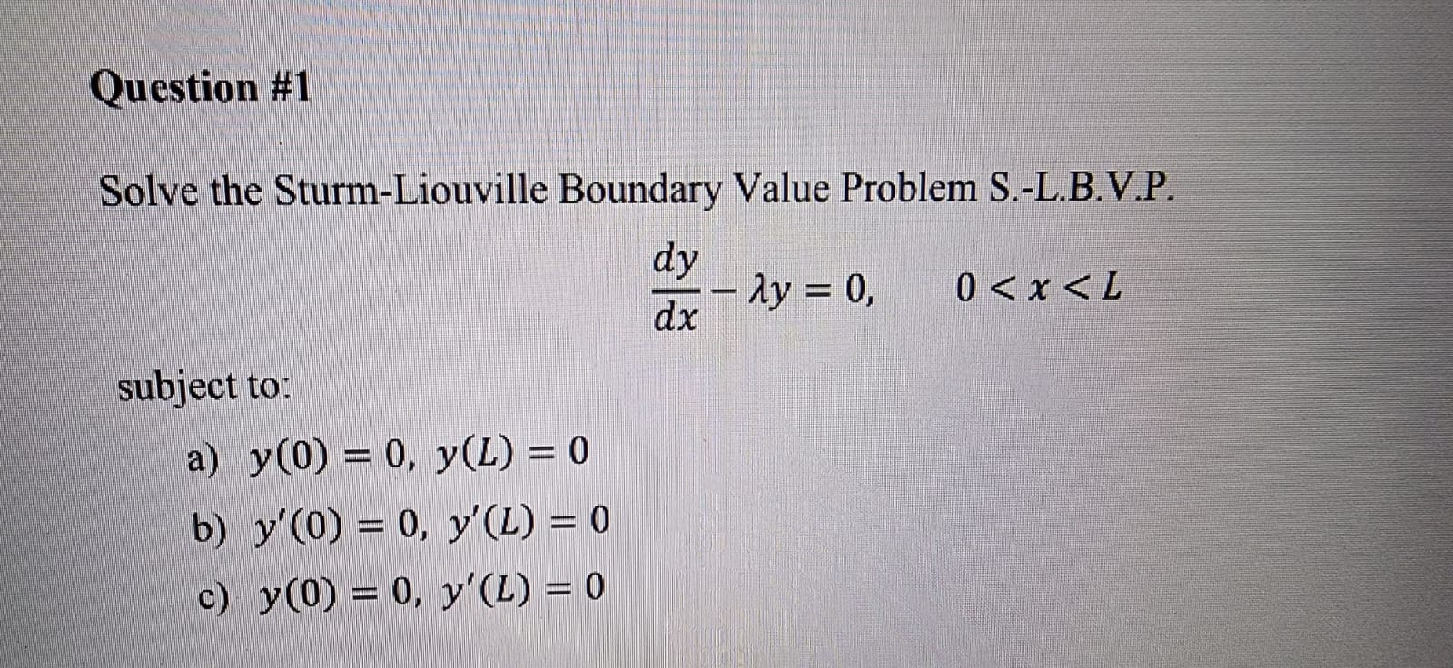 Solved Solve The Sturm-Liouville Boundary Value Problem | Chegg.com