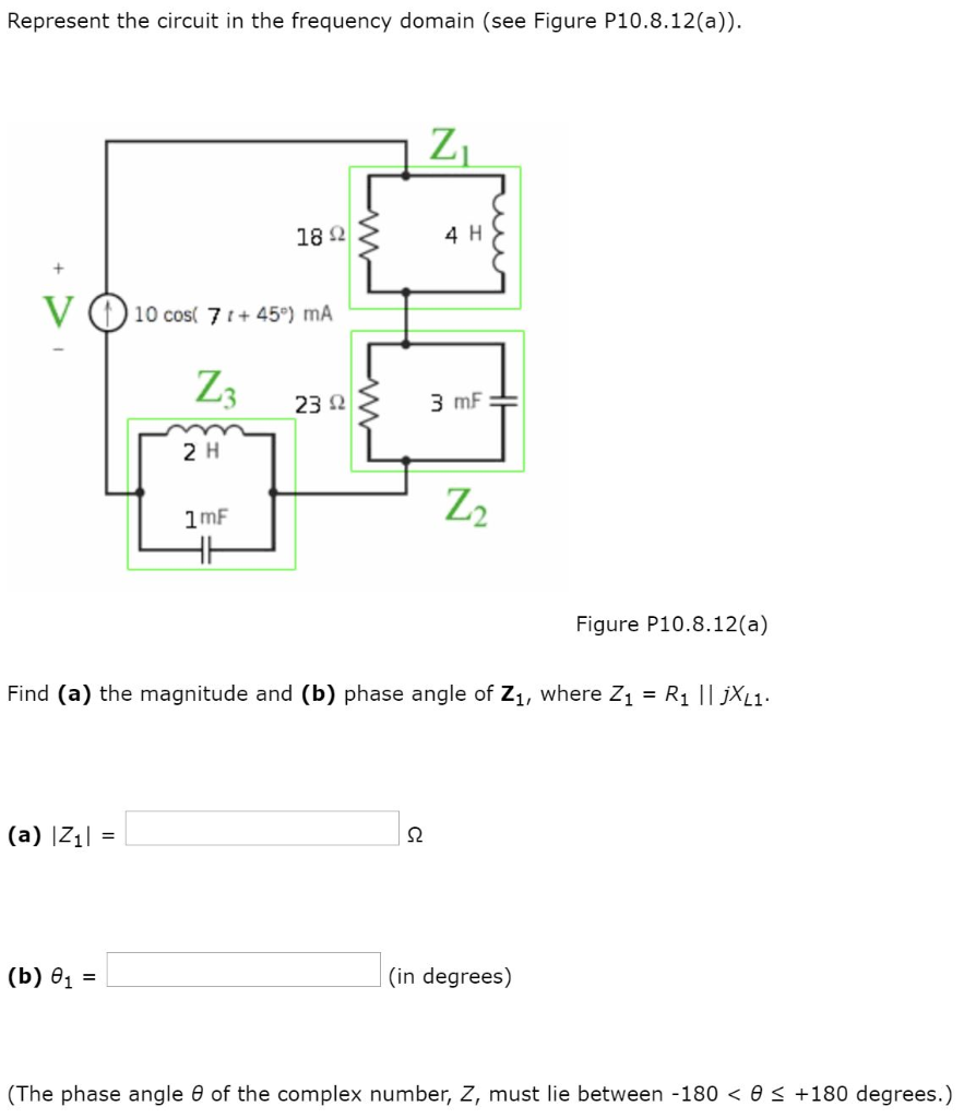 Solved Represent the circuit in the frequency domain (see | Chegg.com