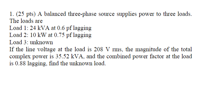 Solved 1. ( 25pts) A Balanced Three-phase Source Supplies | Chegg.com