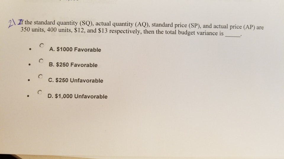 Solved \ It the standard quantity (SQ), actual quantity