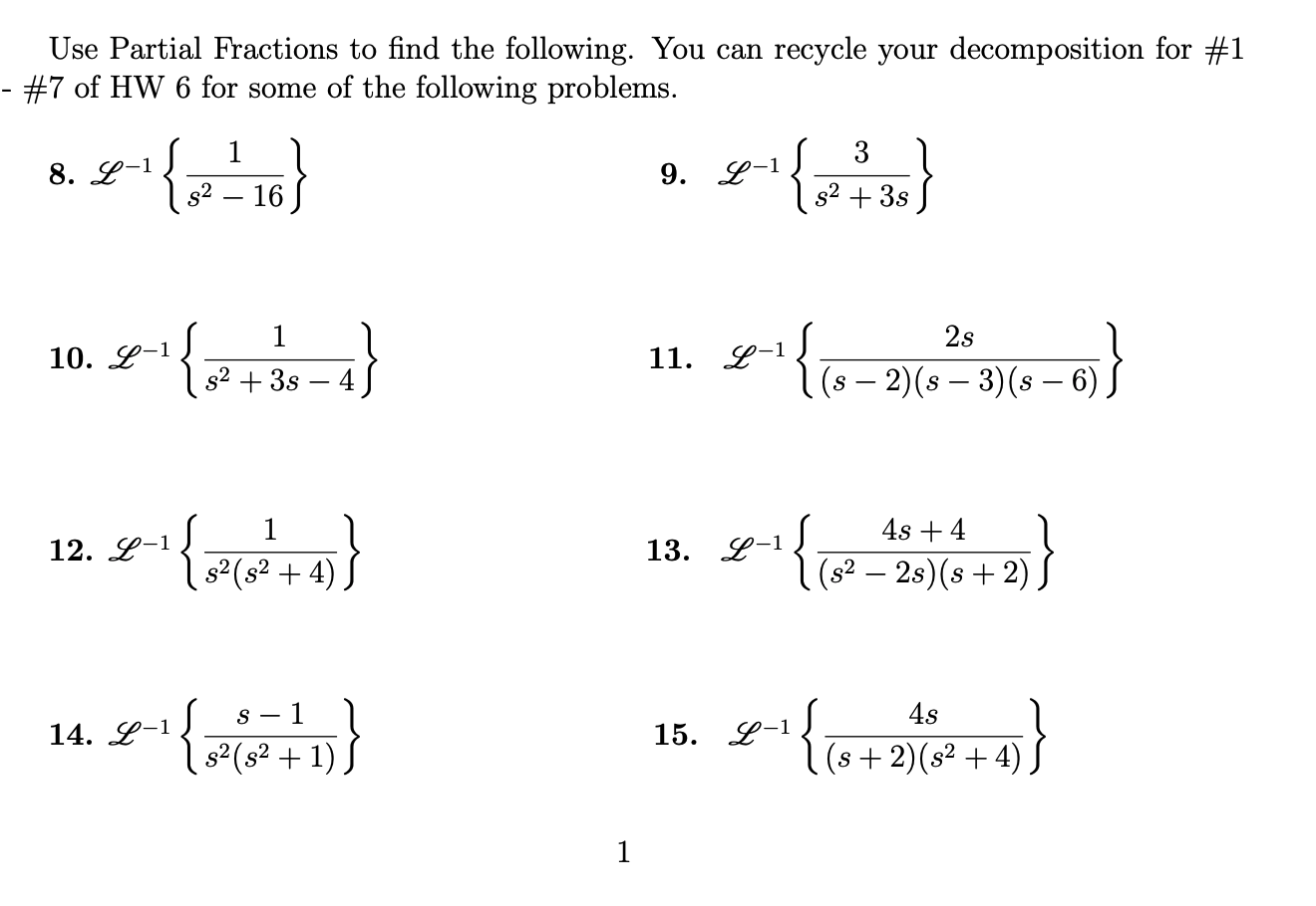 Solved Use Partial Fractions to find the following. You can | Chegg.com