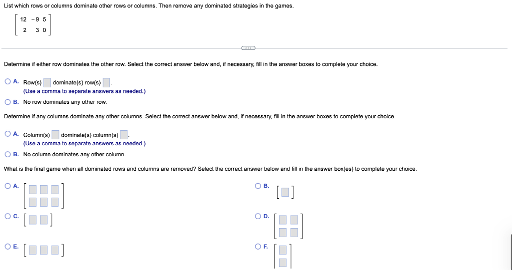 Solved List which rows or columns dominate other rows or | Chegg.com