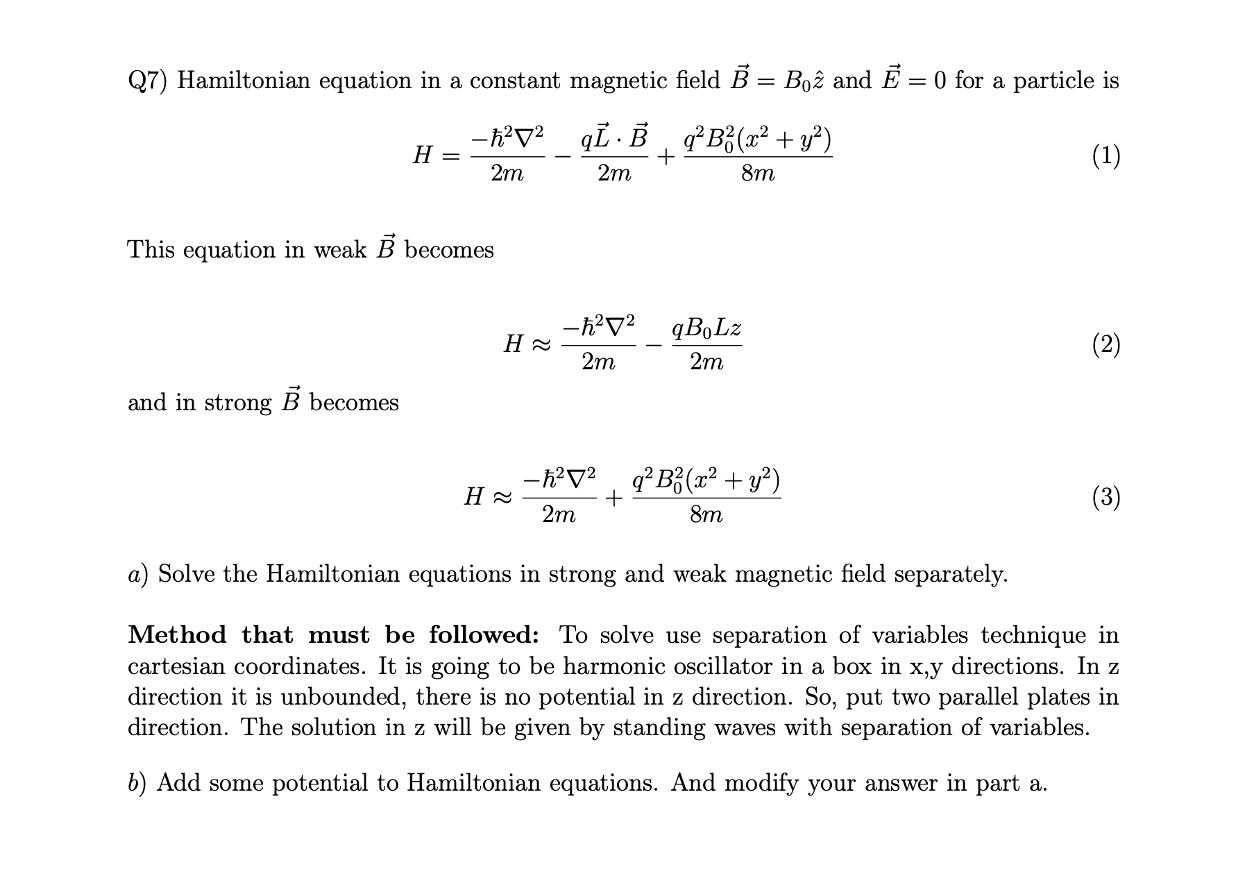 Solved Q7) Hamiltonian equation in a constant magnetic field | Chegg.com
