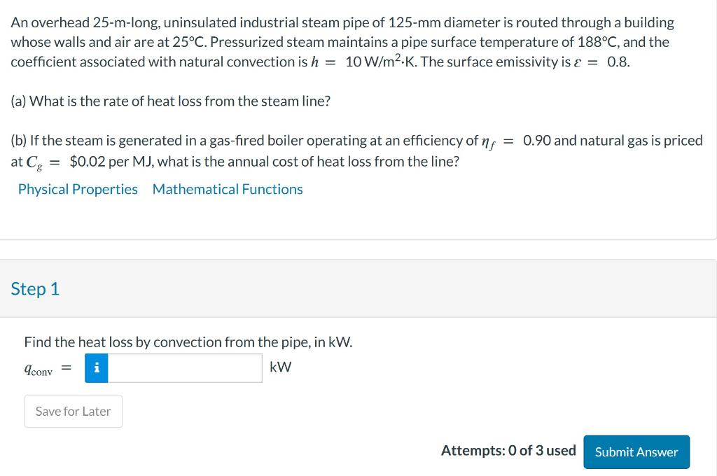 Solved An overhead 25 -m-long, uninsulated industrial steam | Chegg.com