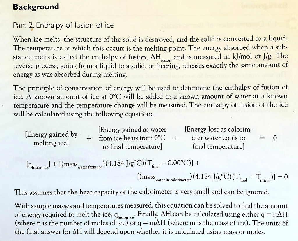 Solved Background Part 2. Enthalpy of fusion of ice When ice