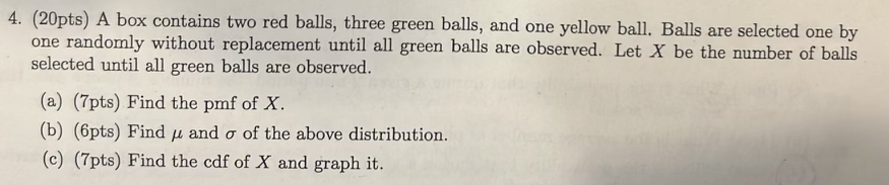 Solved 4. (20pts) A box contains two red balls, three green | Chegg.com