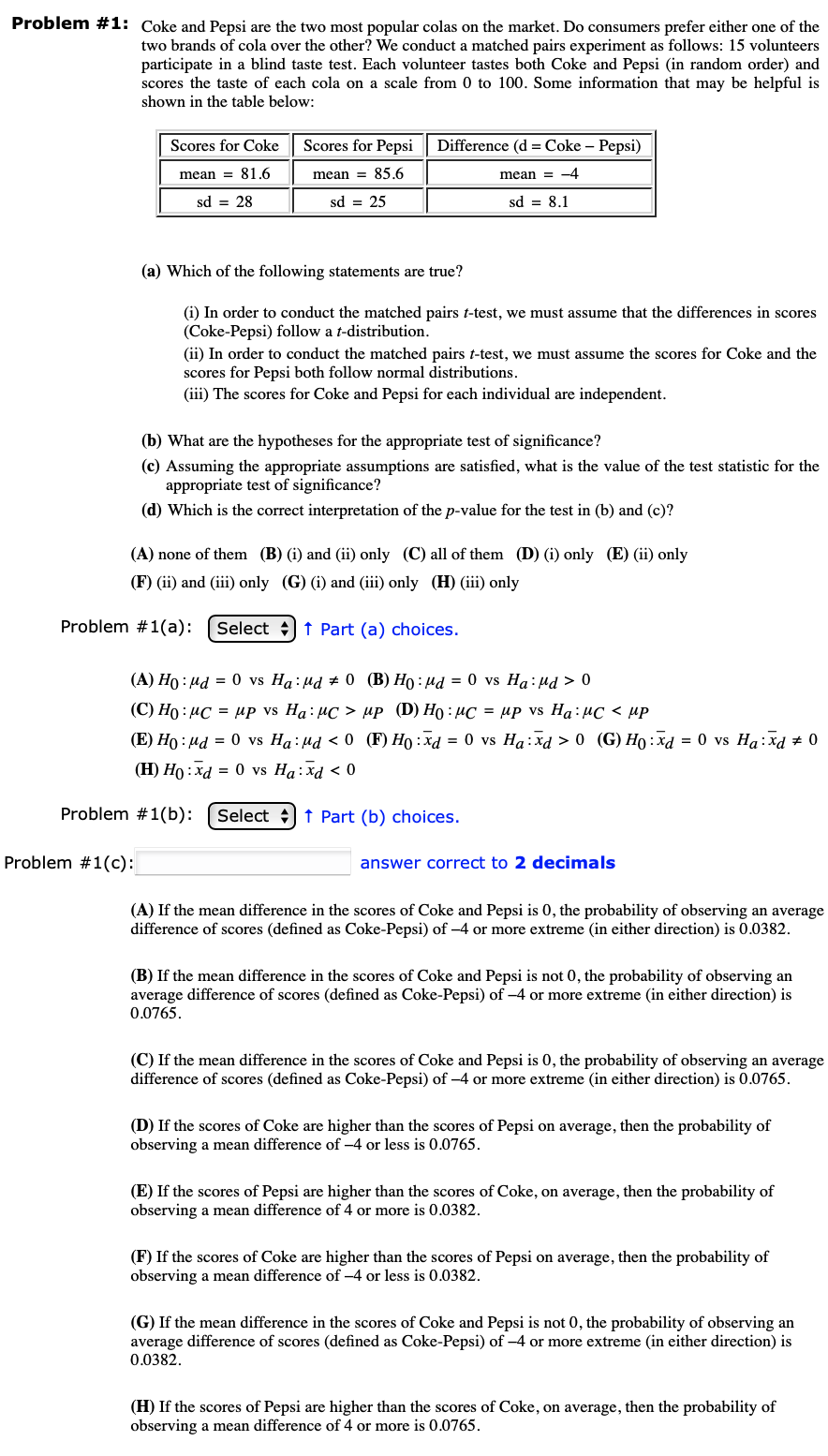 Solved m \# 1: Coke and Pepsi are the two most popular colas | Chegg.com