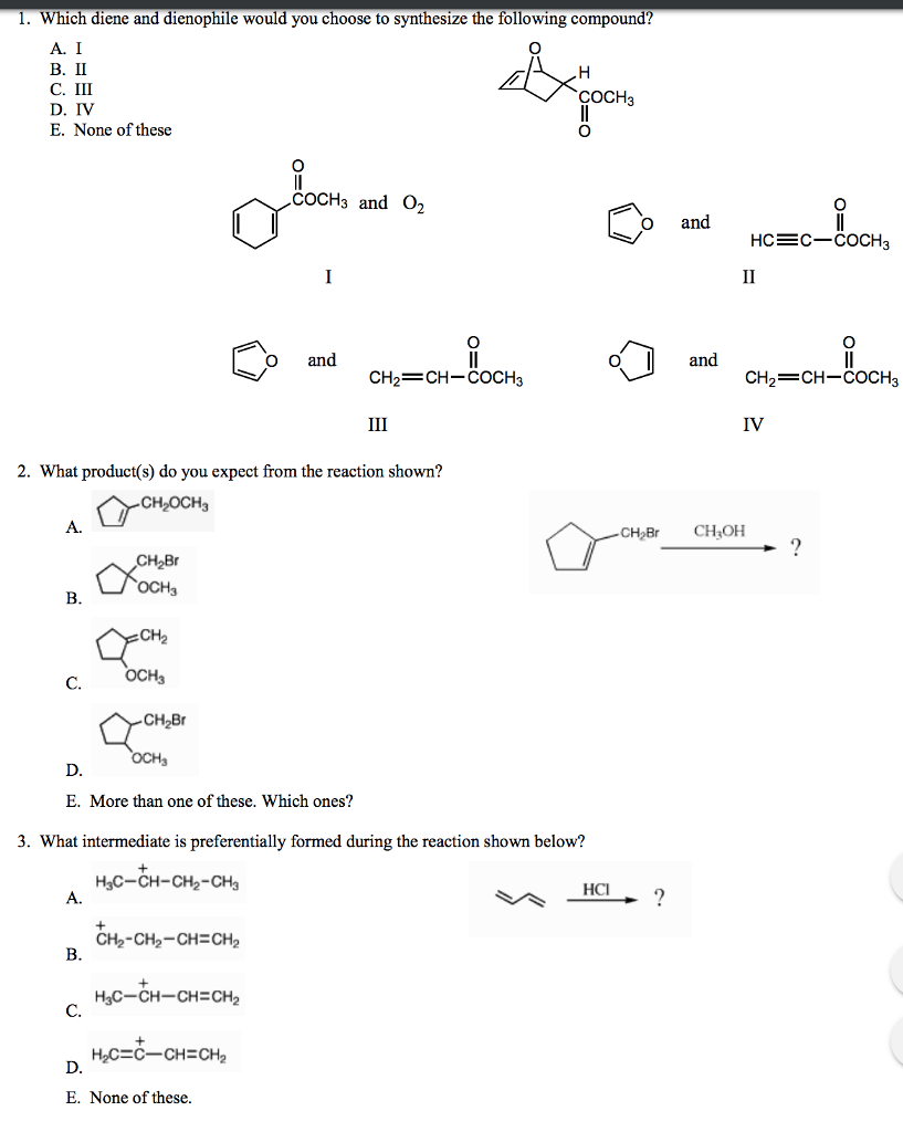 Solved 1. Which diene and dienophile would you choose to | Chegg.com