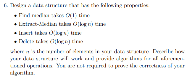 Solved 6. Design a data structure that has the following | Chegg.com