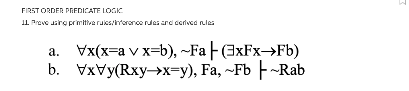 FIRST ORDER PREDICATE LOGIC 11. Prove using primitive | Chegg.com