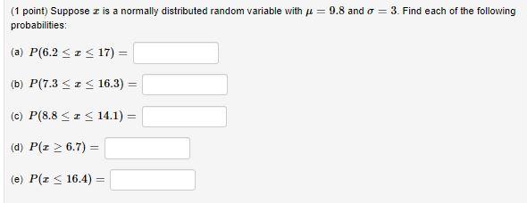 Solved (1 point) Suppose I is a normally distributed random | Chegg.com