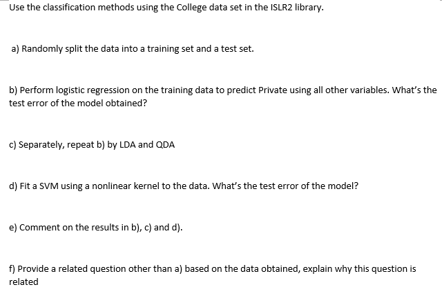 Use the classification methods using the College data | Chegg.com