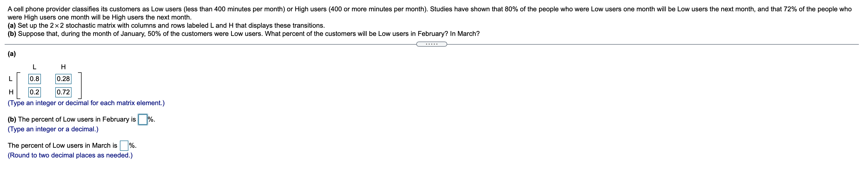 Solved A cell phone provider classifies its customers as Low | Chegg.com