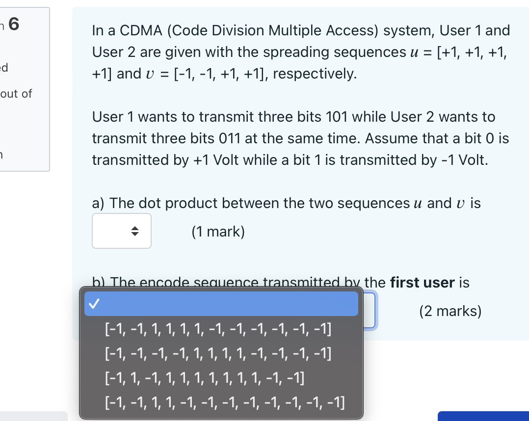 Solved 76 In a CDMA (Code Division Multiple Access) system, | Chegg.com