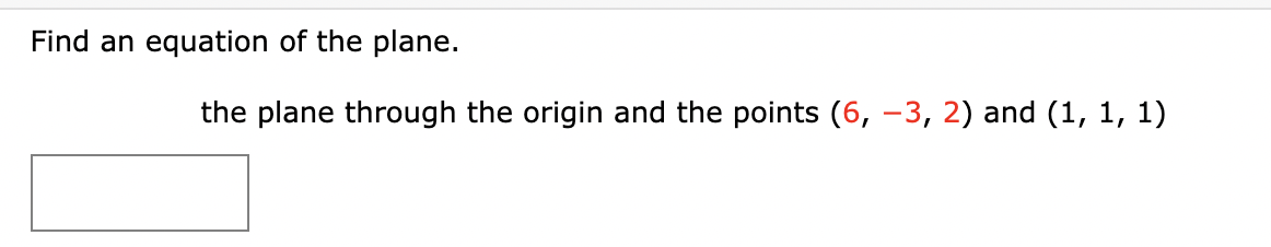 Solved Find an equation of the plane. the plane through the | Chegg.com