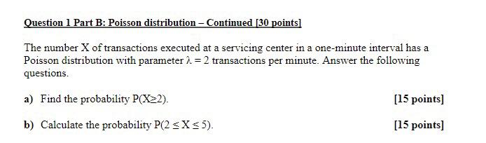 Solved Question 1 Part B: Poisson Distribution - Continued | Chegg.com