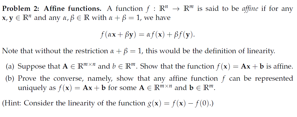 Solved Problem 2 Affine Functions A Function F Rn R Chegg Com