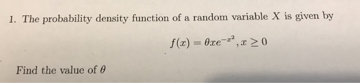 Solved 1. The probability density function of a random | Chegg.com