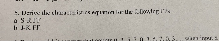 Solved 5. Derive the characteristics equation for the | Chegg.com