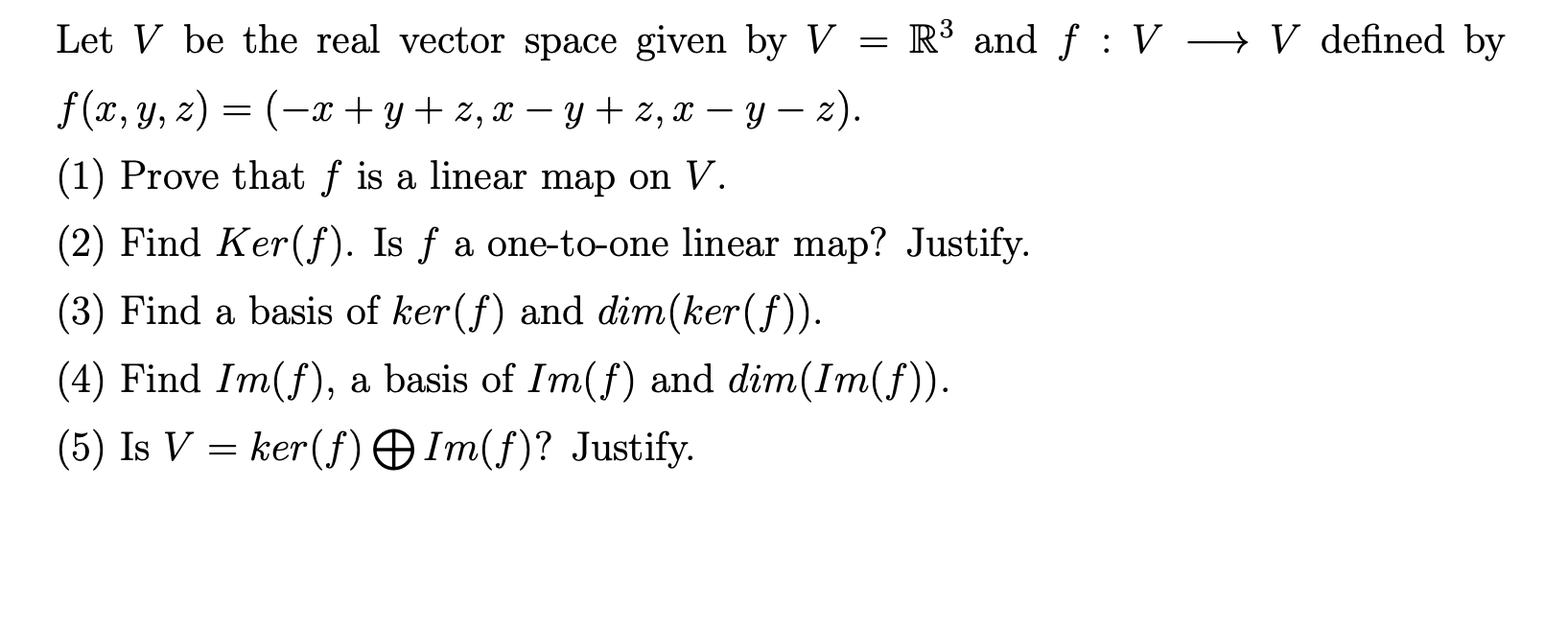 Solved Let V Be The Real Vector Space Given By V=R3 And | Chegg.com