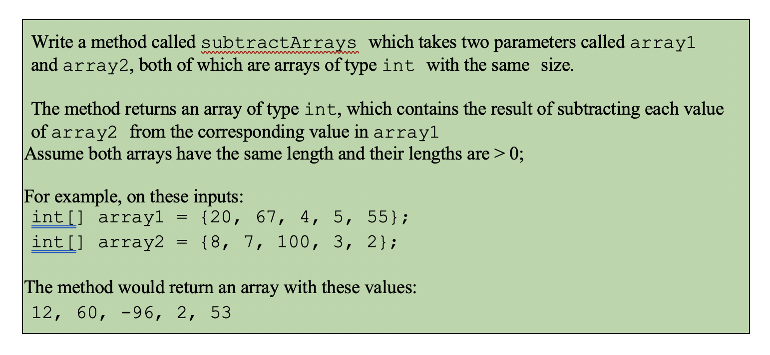 solved-write-a-method-called-subtractarrays-which-takes-two-chegg