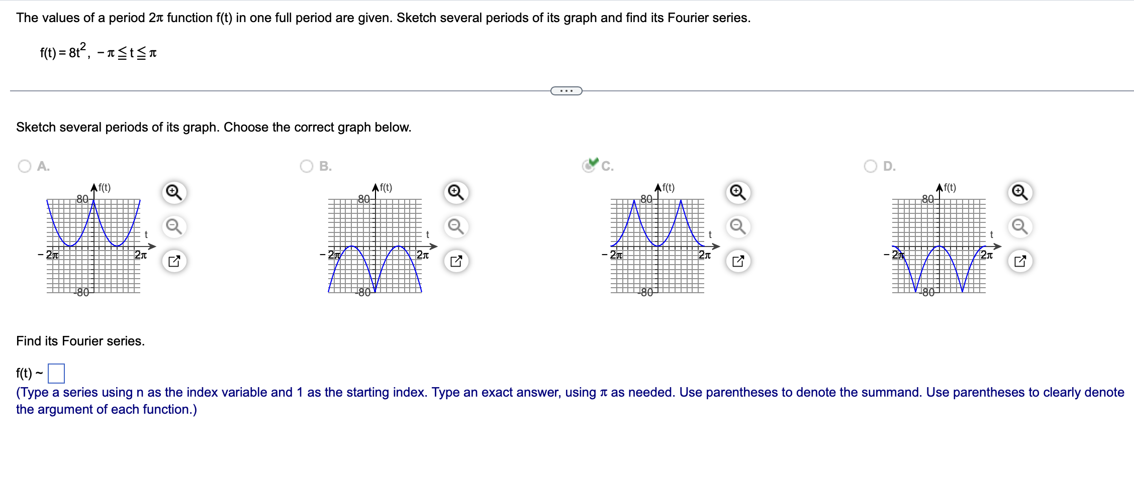 Solved f(t)=8t2,−π≦t≦π Sketch several periods of its graph. | Chegg.com